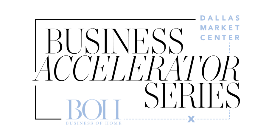 Part Two: Business of Home x DMC Business Accelerator Series