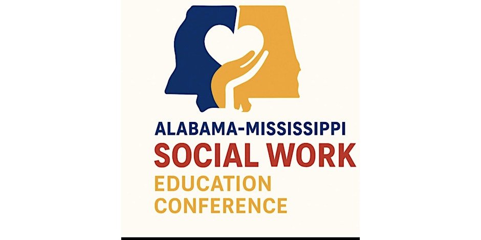 54th Annual Alabama-Mississippi Social Work Education Conference