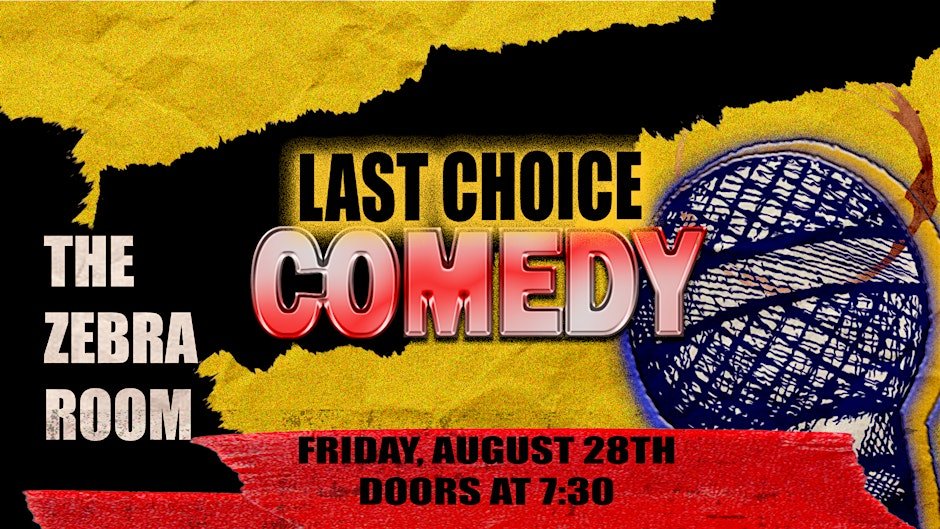 Last Choice Comedy