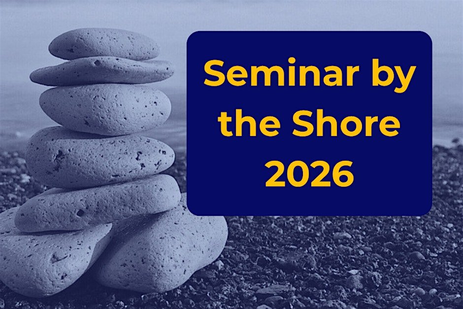 Seminar by the Shore 2026