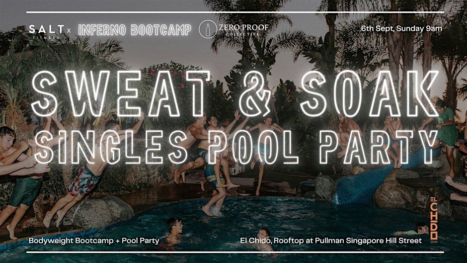 SWEAT & SOAK SUNDAY: Singles Rooftop Bootcamp Pool Party