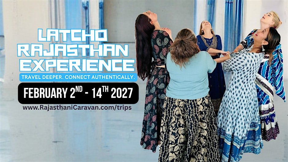 Latcho Rajasthan Experience: India Travel