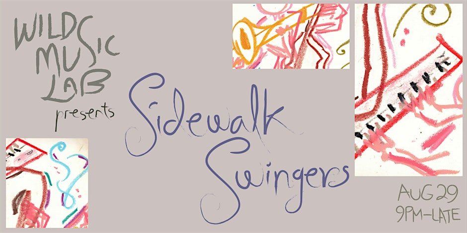 Wild Music Lab - Sidewalk Swingers