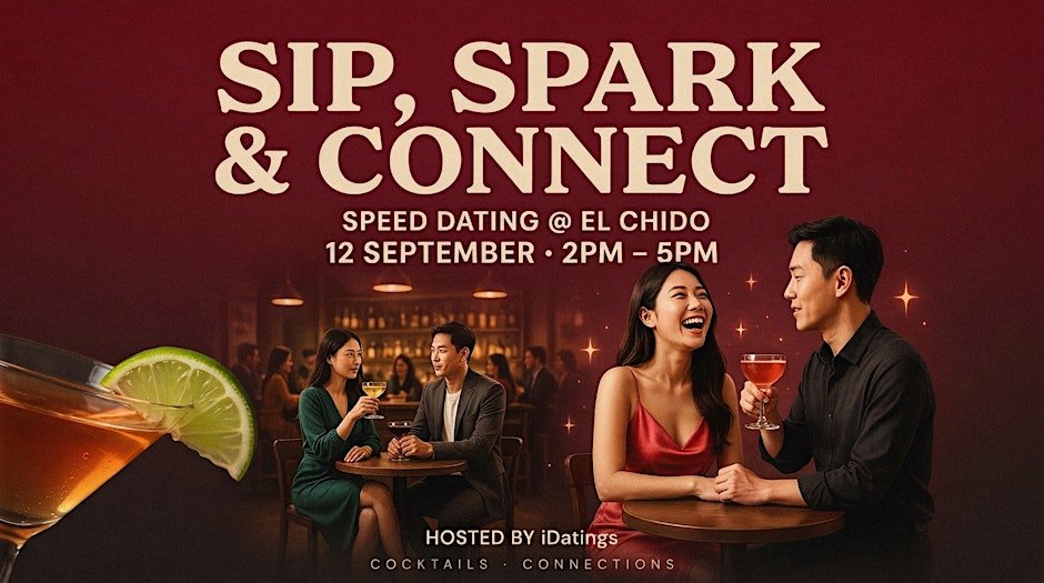 Sip, Spark & Connect: Speed Dating @ El Chido