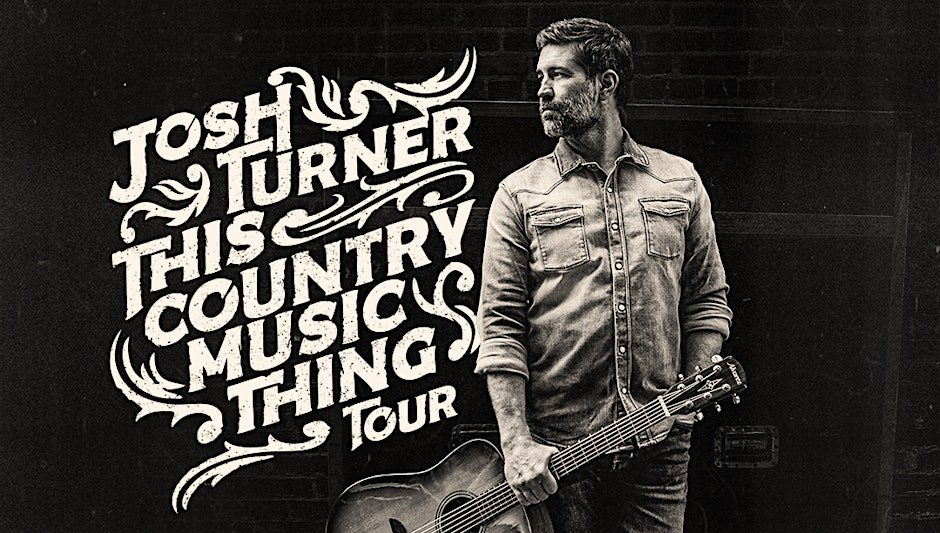 Josh Turner - This Country Music Thing Tour